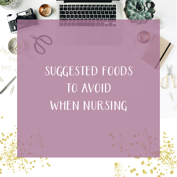 suggested-foods-to-avoid-while-nursing